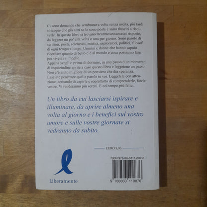 UN PENSIERO POSITIVO AL GIORNO. ROBERTO BALLERINI. LIBERAMENTE EDITORE. 1° EDIZIONE 2009.