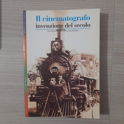 IL CINEMATOGRAFO. INVENZIONE DEL SECOLO. EMMANUELE TOULET. COLLANA: UNIVERSALE ELECTA/GALLIMARD -CINEMA. EDIZIONE FUORI COMMERCIO 1995.
