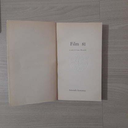 FILM 181. A CURA DI LINO MICCICHE. FELTRINELLI EDITORE. COLLANA: UNIVERSALE ECONOMICA FELTRINELLI 924. 1° EDIZIONE: FEBBRAIO 1981.