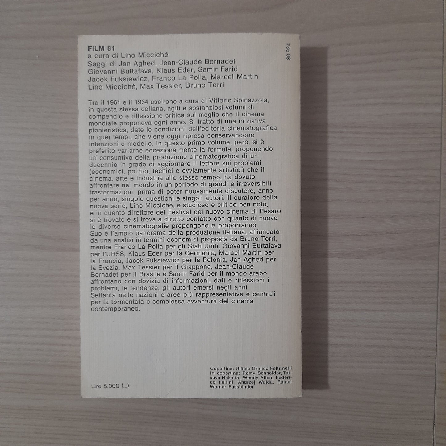 FILM 181. A CURA DI LINO MICCICHE. FELTRINELLI EDITORE. COLLANA: UNIVERSALE ECONOMICA FELTRINELLI 924. 1° EDIZIONE: FEBBRAIO 1981.