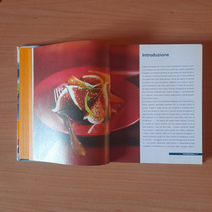 ANTIPASTI. CARNE - PESCE - VEDURE. A CURA DI GAMBERO ROSSO. AA.VV. COLLANA: CUCINA CI PENSO IO. 1° VOLUME. EDIZIONE SPECIALE PER LA GAZZETTA DELLO SPORT. 2008.