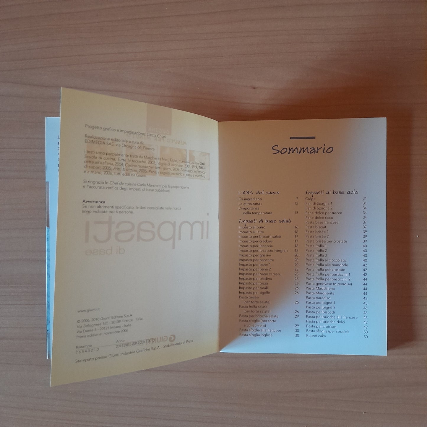 IMPASTI DI BASE. AA.VV. GIUNTI DEMETRA EDITORE. COLLANA: CUCINA MINUTO PER MINUTO. RISTAMPA 2006.