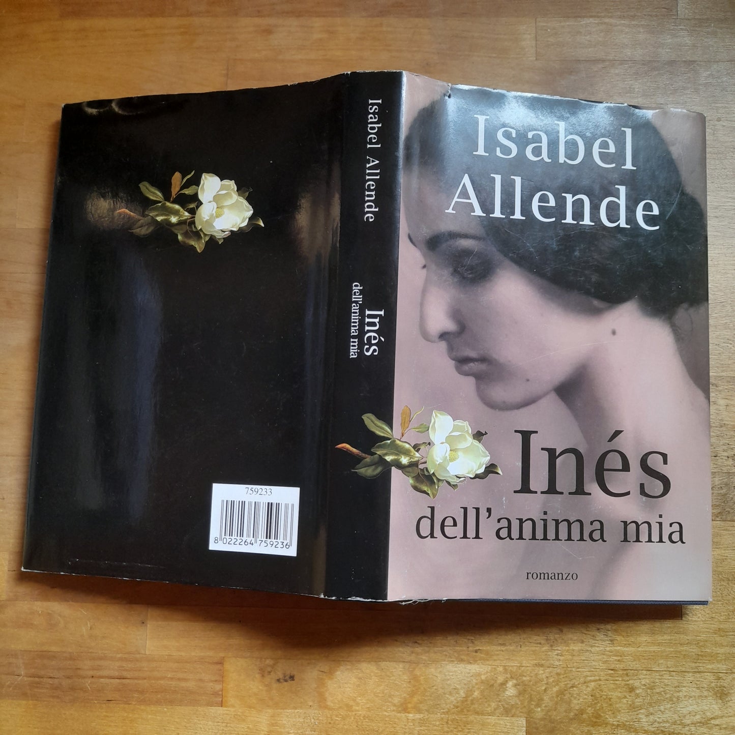 INÉS DELL'ANIMA MIA. ISABEL ALLENDE. EDIZIONE MONDOLIBRI SU LICENZA FELTRINELLI, 2006. TRADUZIONE DALLO SPAGNOLO DI ELENA LIVERANI.