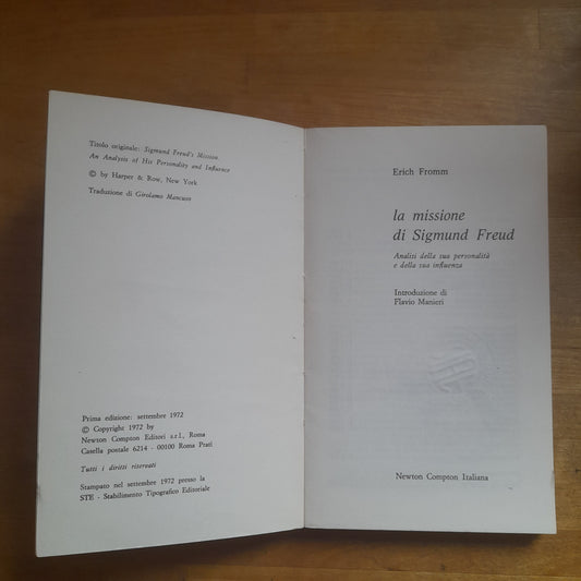 LA MISSIONE DI SIGMUND FREUD. FROMM. NEWTON COMPTON ITALIANA EDITORI. COLLANA: PAPERBACKS SAGGI / 59. 1° EDIZIONE 1972.