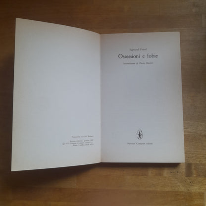 OSSESSIONI E FOBIE. SIGMUND FREUD. NEWTON COMPTON EDITORI. COLLANA: PAPERBACKS SAGGI 173. 7° EDIZIONE 1985.