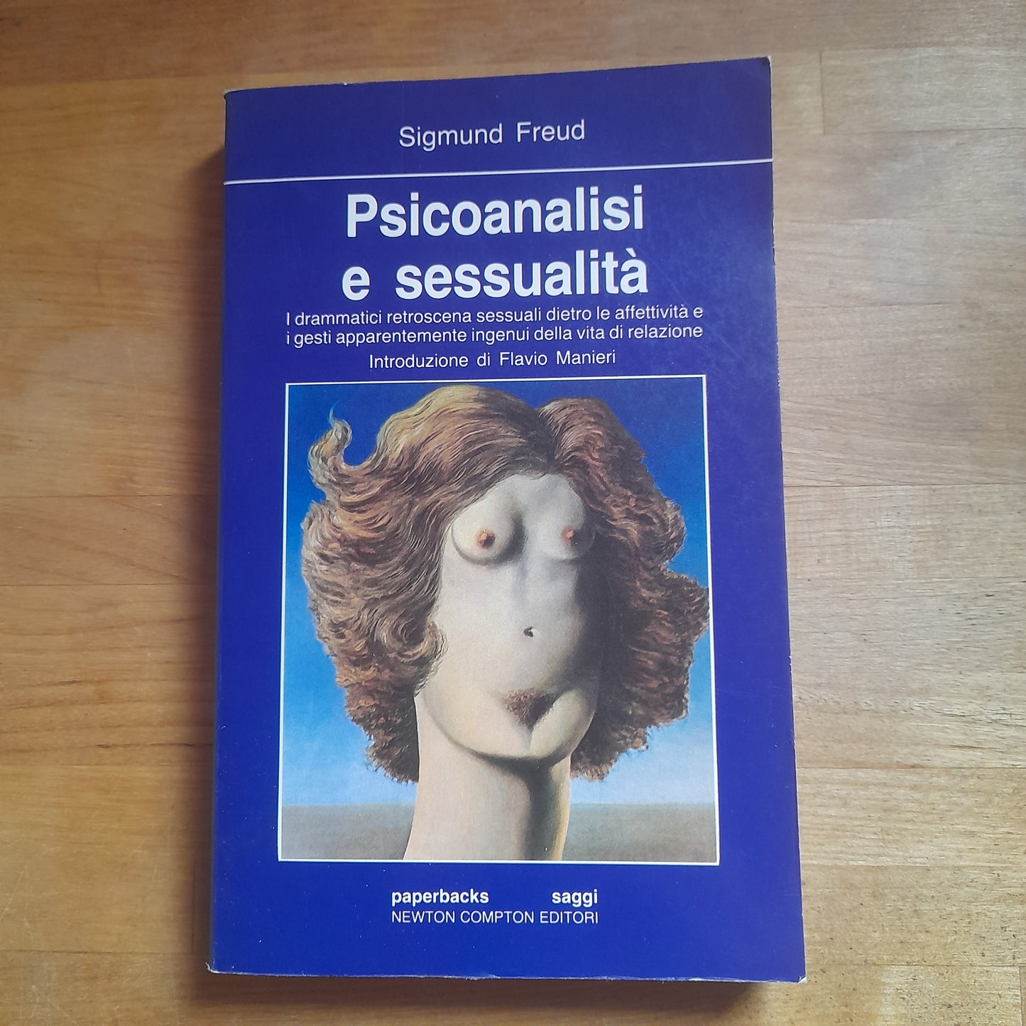 PSICOANALISI E SESSUALITA'. SIGMUND FREUD. NEWTON COMPTON EDITORI. COLLANA: PAPERBACKS SAGGI 166.  9° EDIZIONE 1985.