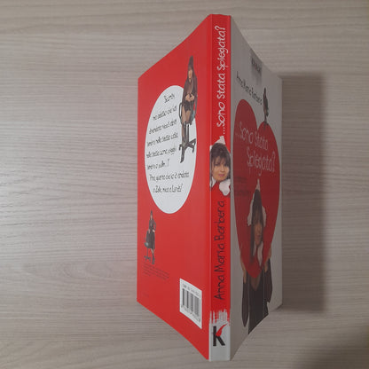...SONO STATA SPIEGATA?. LE MEMORIE DI SCONSOLATA. ANNA MARIA BARBERA. KOWALSKI EDITORE. XII EDIZIONE, SETTEMBRE 2003.