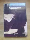 SPAGNA. MAURILIO BAROZZI. GIUNTI EDITORE. 1° EDIZIONE: GIUGNO 2003. COLLANA: ARCHEOLOGIA VIVA.