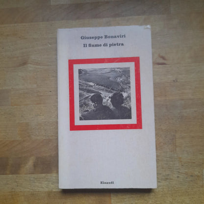 IL FIUME DI PIETRA. GIUSEPPE BONAVIRI. EINAUDI EDITORE. COLLANA: NUOVI CORALLI 230. 1° EDIZIONE 1979.