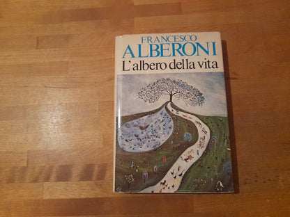 L'ALBERO DELLA VITA. FRANCESCO ALBERONI. CDE SU LICENZA GARZANTI. 15° EDIZIONE 1990.