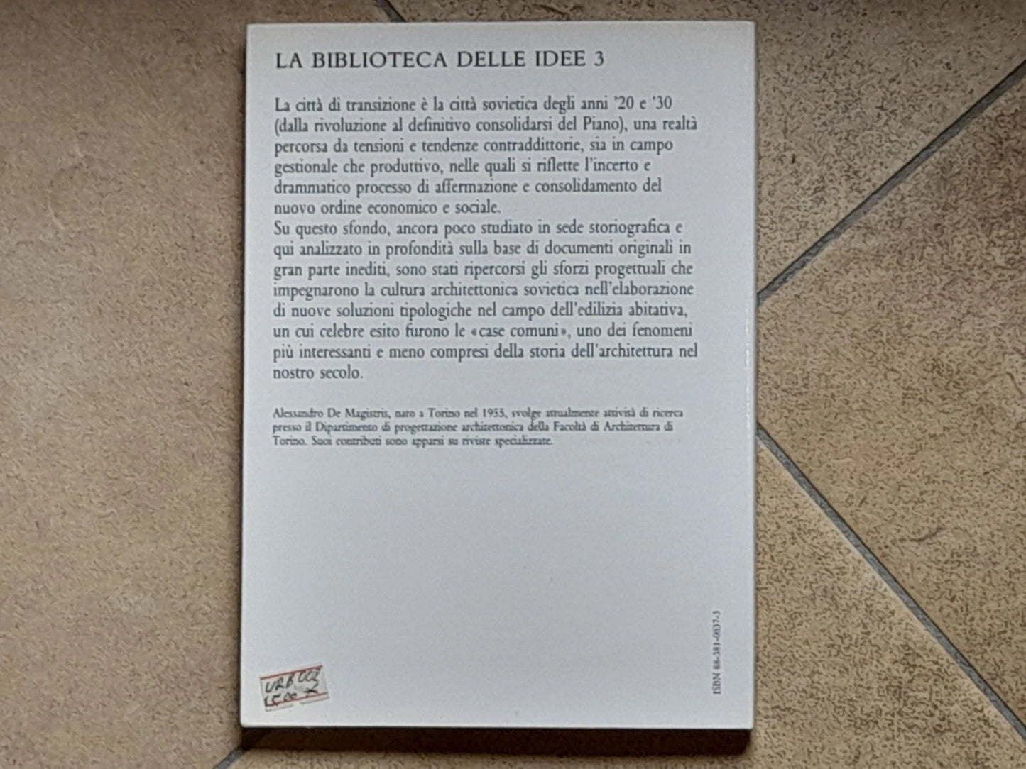 LA CITTA' DI TRANSIZIONE. ALESSANDRO DE MAGISTRIS. COLLANA: LA BIBLIOTECA DELLE IDEE 3. IL QUADRANTE EDIZIONI. 1° EDIZIONE 1988.