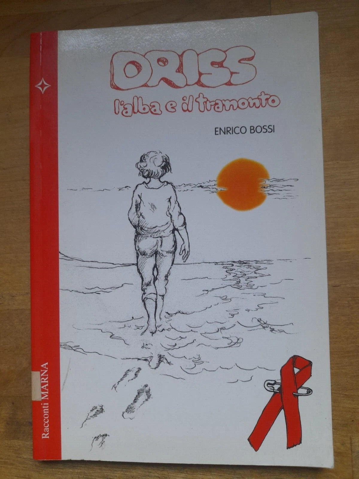 DRISS L'ALBA E IL TRAMONTO. ENRICO BOSSI. MARNA EDITRICE. COLLANA: RACCONTI NARRATIVA MARNA. 1° EDIZIONE 1996.