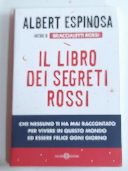 IL LIBRO DEI SEGRETI ROSSI. ALBERT ESPINOSA. SALANI EDITORE. 1° EDIZIONE 2016.