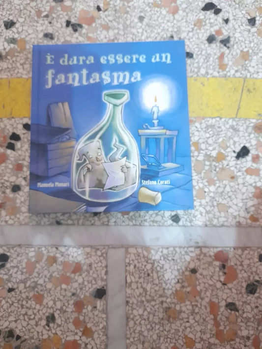 E' DURA ESSERE UN FANTASMA. MANUELA MONARI. EDIZIONI IL PUNTO D'INCONTRO. 1° EDIZIONE 2003. COLLANA: SEMI DI LUCE.