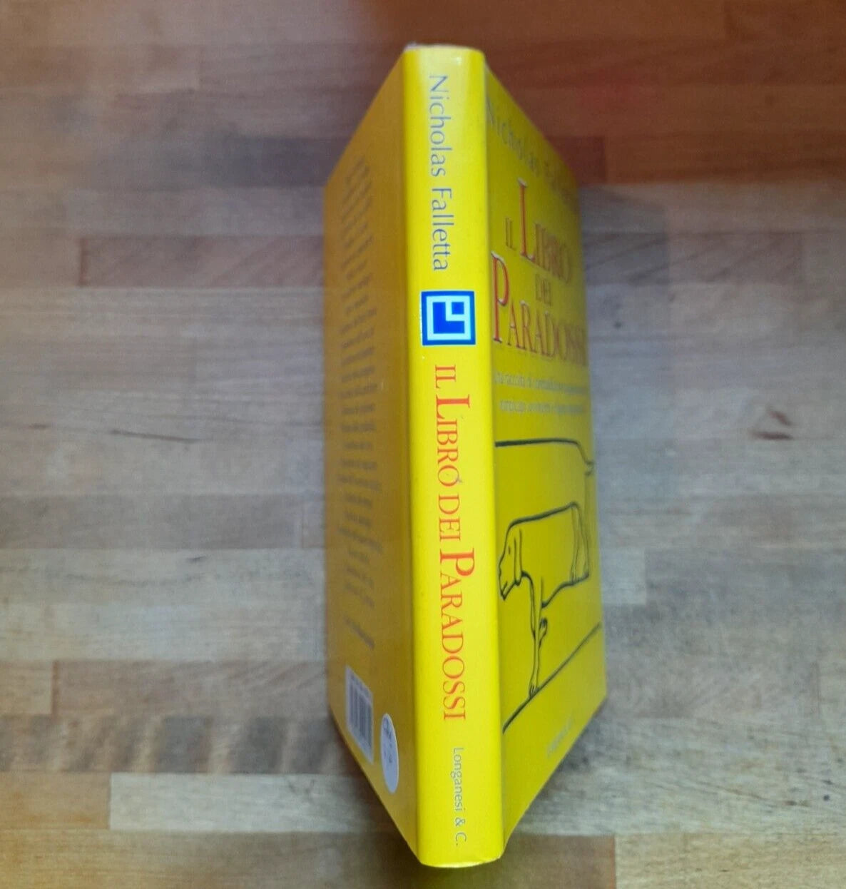 IL LIBRO DEI PARADOSSI. NICHOLAS FALLETTA. LONGANESI & C. EDITORI. COLLANA: "IL CAMMEO" VOLUME 394. 2° EDIZIONE 2003.