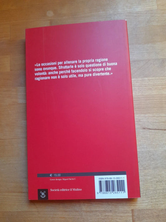 LA CURA DELLA RAGIONE. FABIO PAGLIERI. IL MULINO EDITRICE. 1 ° EDIZIONE 2016. COLLANA: INTERSEZIONI 465.