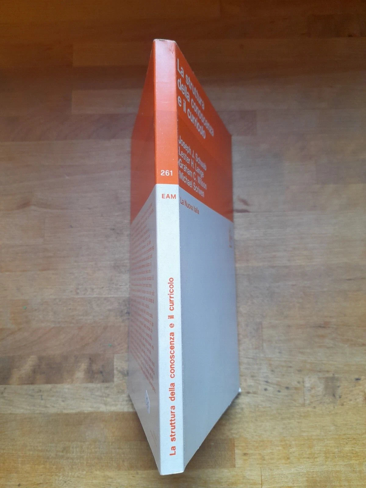 LA STRUTTURA DELLA CONOSCENZA E IL CURRICOLO. AA.VV. LA NUOVA ITALIA EDITRICE. 4° RISTAMPA 1982.COLLANA: EDUCATORI ANTICHI E MODERNI 261.
