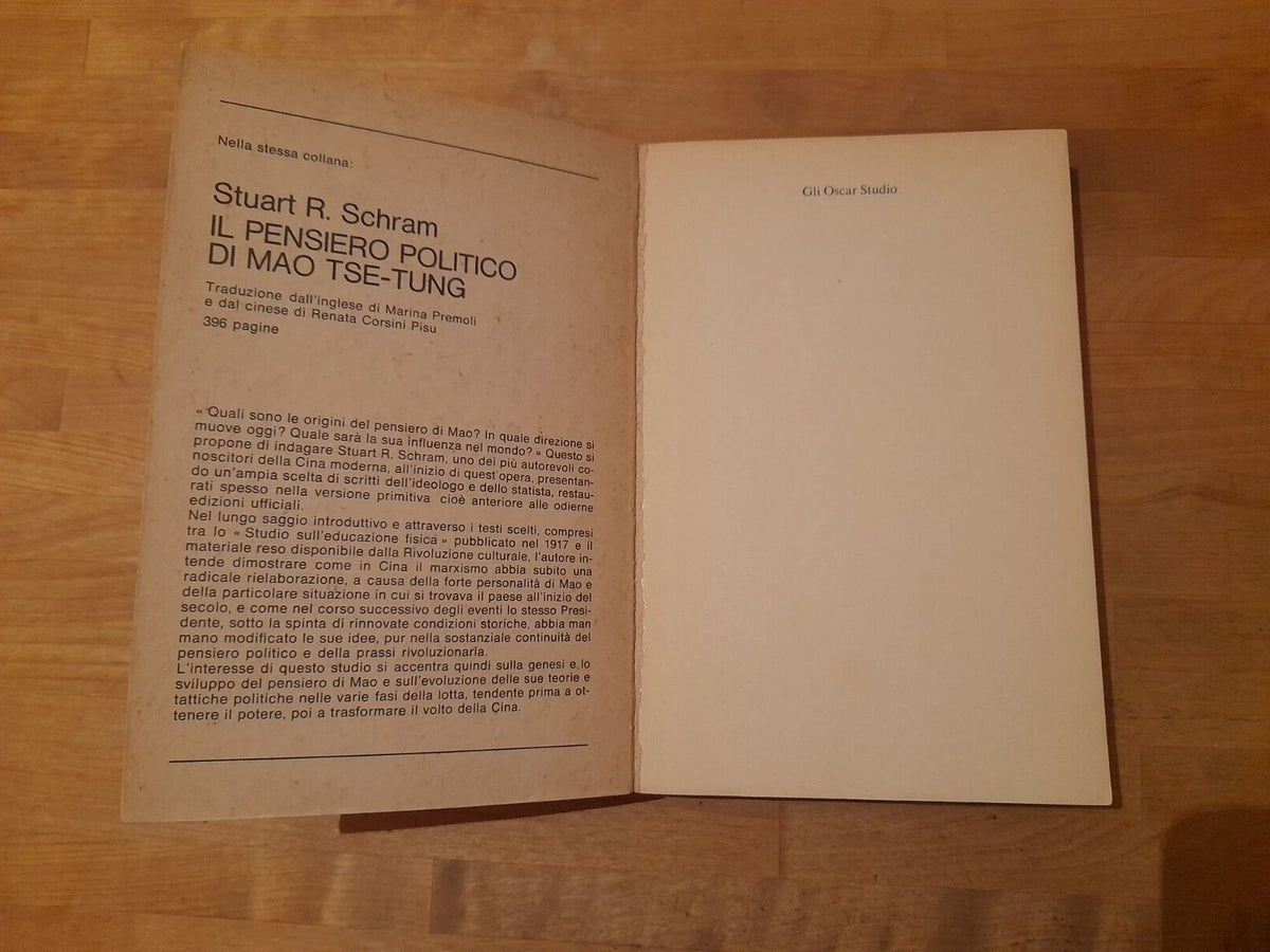 MAO TSE-TUNG DISCORSI INEDITI. DAL 1956 AL 1971. STUART R. SCHRAM. ARNOLDO MONDADORI EDITORE. COLLANA: OSCAR STUDIO MONDADORI 25. 1° EDIZIONE 1975.