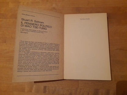 MAO TSE-TUNG DISCORSI INEDITI. DAL 1956 AL 1971. STUART R. SCHRAM. ARNOLDO MONDADORI EDITORE. COLLANA: OSCAR STUDIO MONDADORI 25. 1° EDIZIONE 1975.