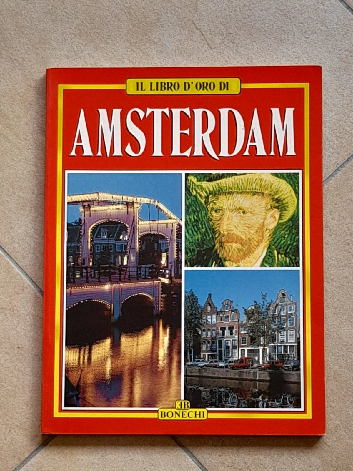 IL LIBRO D'ORO DI AMSTERDAM. AA.VV. BONECHI EDIZIONI. RISTAMPA 1993. 220 FOTOCOLOR.