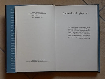 CHI NON LOTTA HA GIA' PERSO. MICHELE EMILIANO. RIZZOLI EDITORE. 1° EDIZIONE 2017.