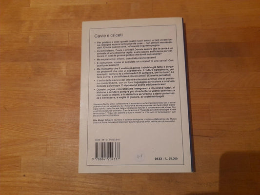 CAVIE E CRICETI. VINCENZO FERRI - RITA MABEL SCHIAVO. COLLANA: ANIMALI DI CASA. DE VECCHI EDITORE, 1999. ILLUSTRATO.