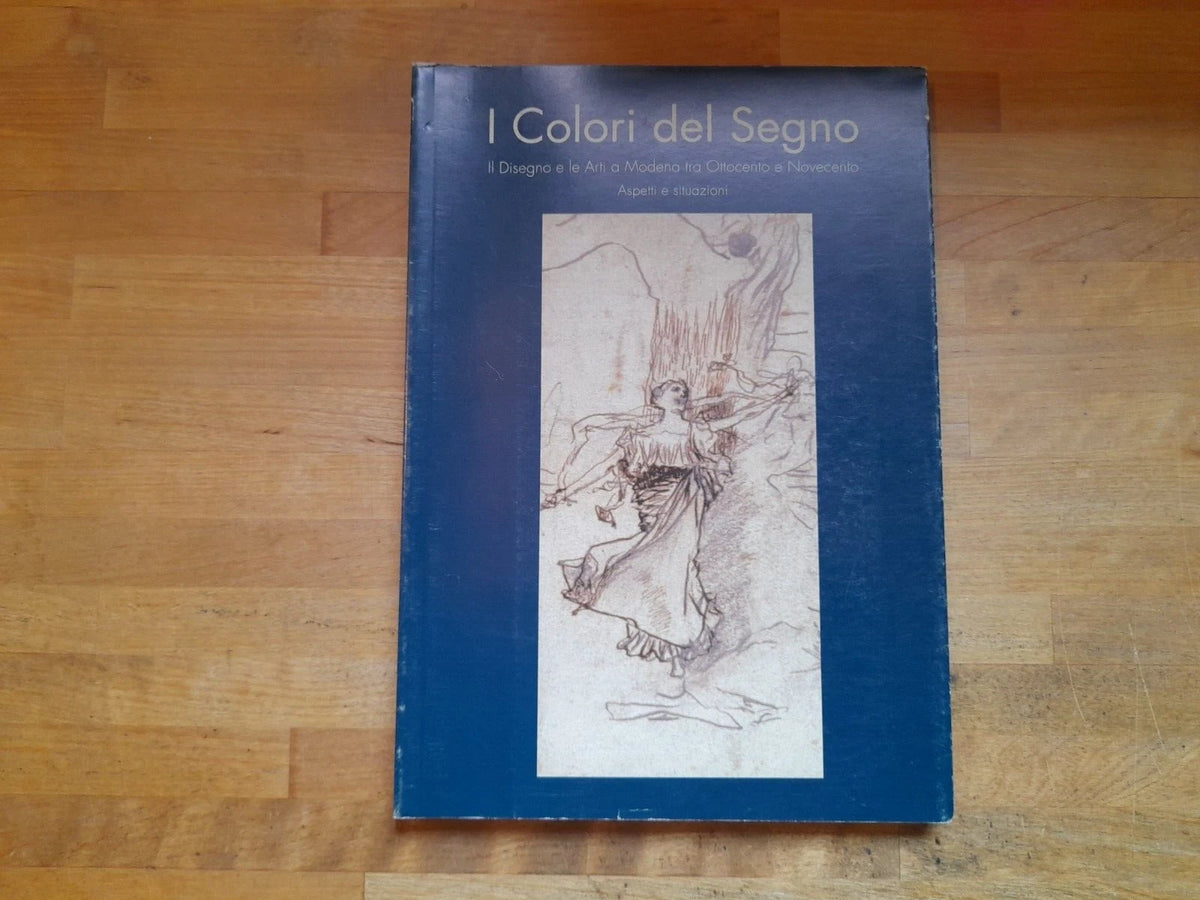 I COLORI DEL SEGNO. IL DISEGNO E LE ARTI A MODENA TRA OTTOCENTO E NOVECENTO. FONDAZIONE CASSA DI RISPARMIO DI MODENA - MUSEO CIVICO D'ARTE DI MODENA, 2001. A CURA DI FRANCESCA PICCININI, CRISTINA STEFANI, LUCIANO RIVI.