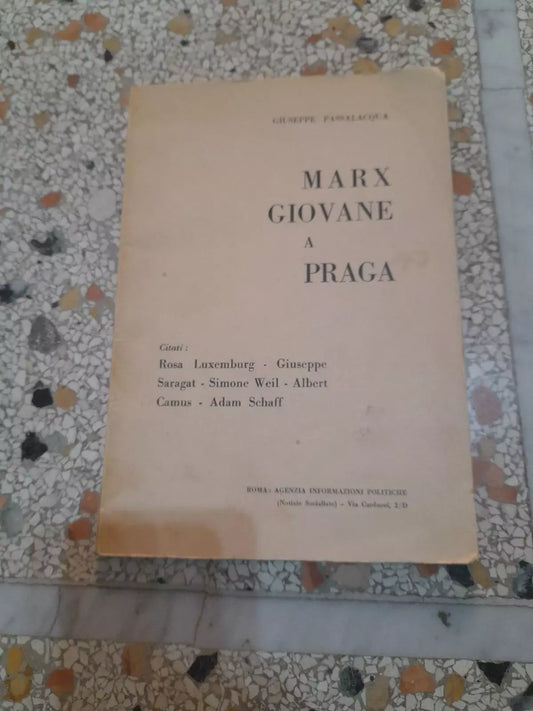MARX GIOVANE A PRAGA. GIUSEPPE PASSALACQUA. AGENZIA INFORMAZIONI POLITICHE. SENZA DATA DI PUBBLICAZIONE. ANNO...1970?.