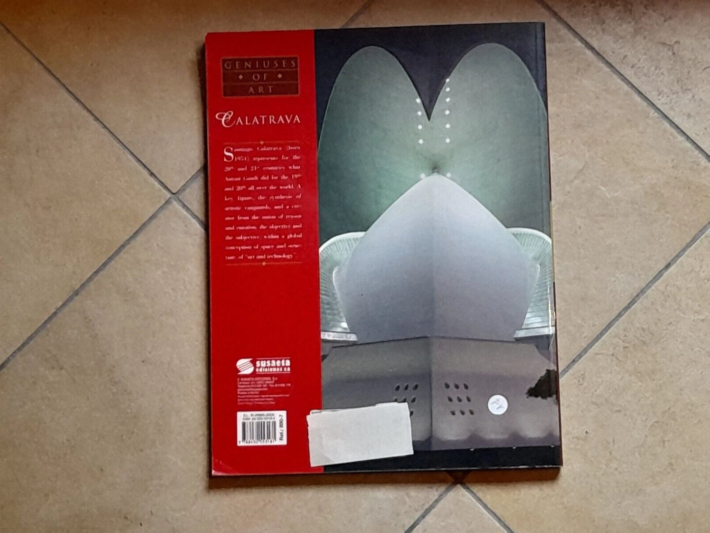 CALATRAVA GENIUSES OF ART. ALBERTO T. ESTEVEZ. SUSAETA EDICIONES, 2006. LINGUA INGLESE.