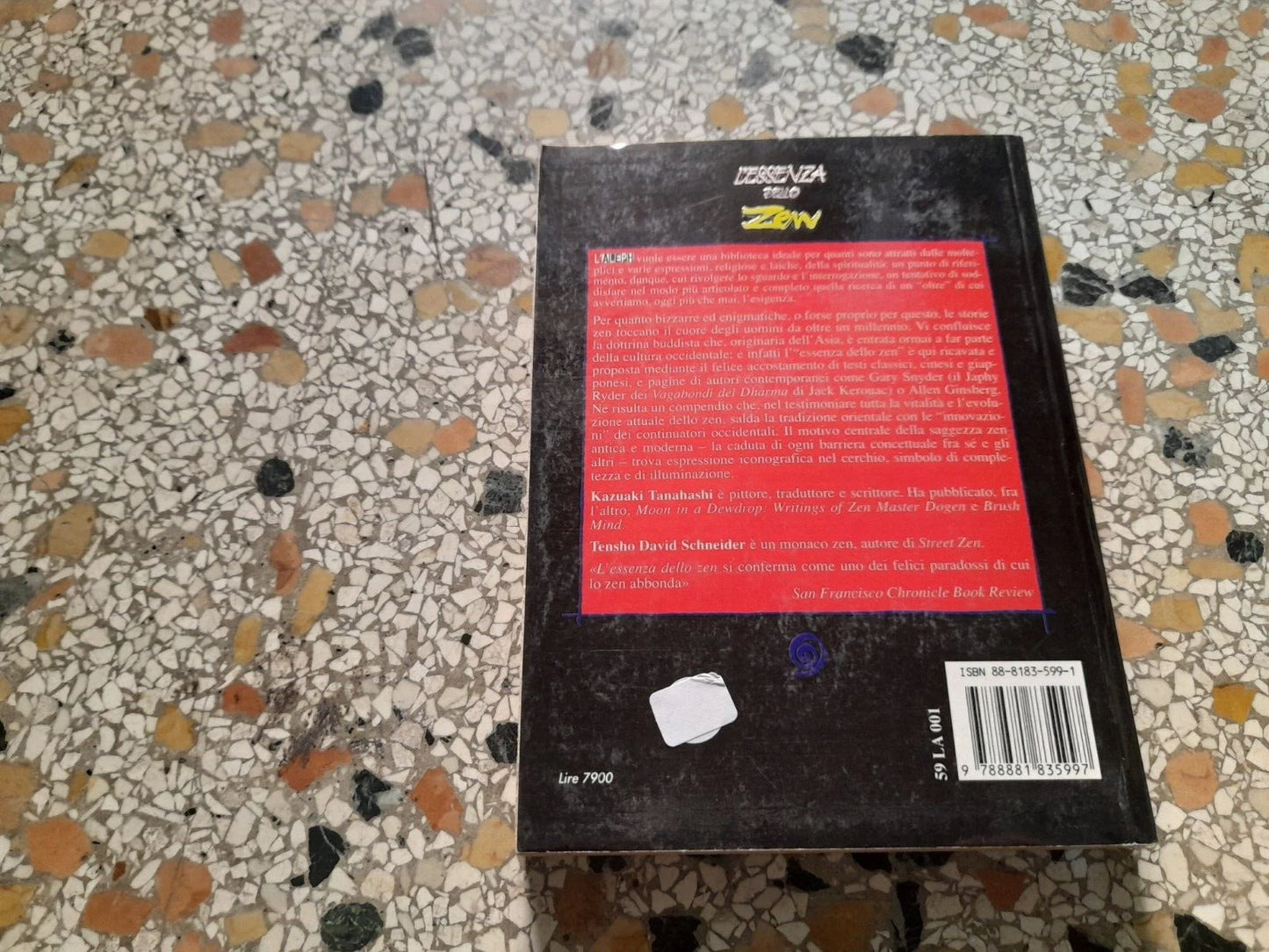 L'ESSENZA DELLO ZEN. A CURA DI KAZUAKI TANAHASHI E TENSHO DAVID SCHNEIDER. NEWTON & COMPTON EDITORI. 1°  EDIZIONE 1997. COLLANA: L'ALEPH 1.