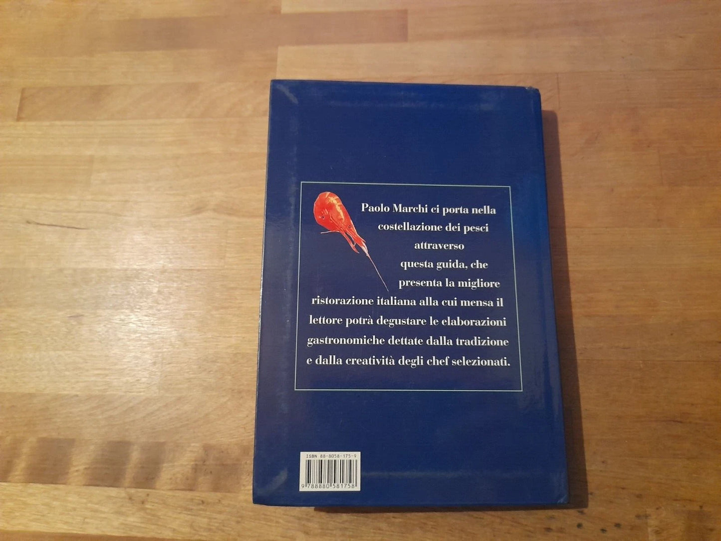 TUTTO PESCE. EDIZIONE 2002-2003. GUIDA AI RISTORANTI ITALIANI DEL PESCE. PAOLO MARCHI. GRIBAUDO EDITORE. 1° EDIZIONE 2002.