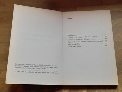 COME DOVREBBE ESSERE LO PSICO/TERAPEUTA? RENATO GIORDA. CITTA' NUOVA EDITRICE. RISTAMPA 1981.  COLLANA DI PSICOLOGIA CLINICA, PSICOTERAPIA E PSICOSOMATICA 4.
