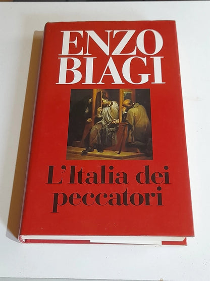 L'ITALIA DEI PECCATORI. ENZO BIAGI. 1° EDIZIONE CLUB SU LICENZA RIZZOLI, 1992.