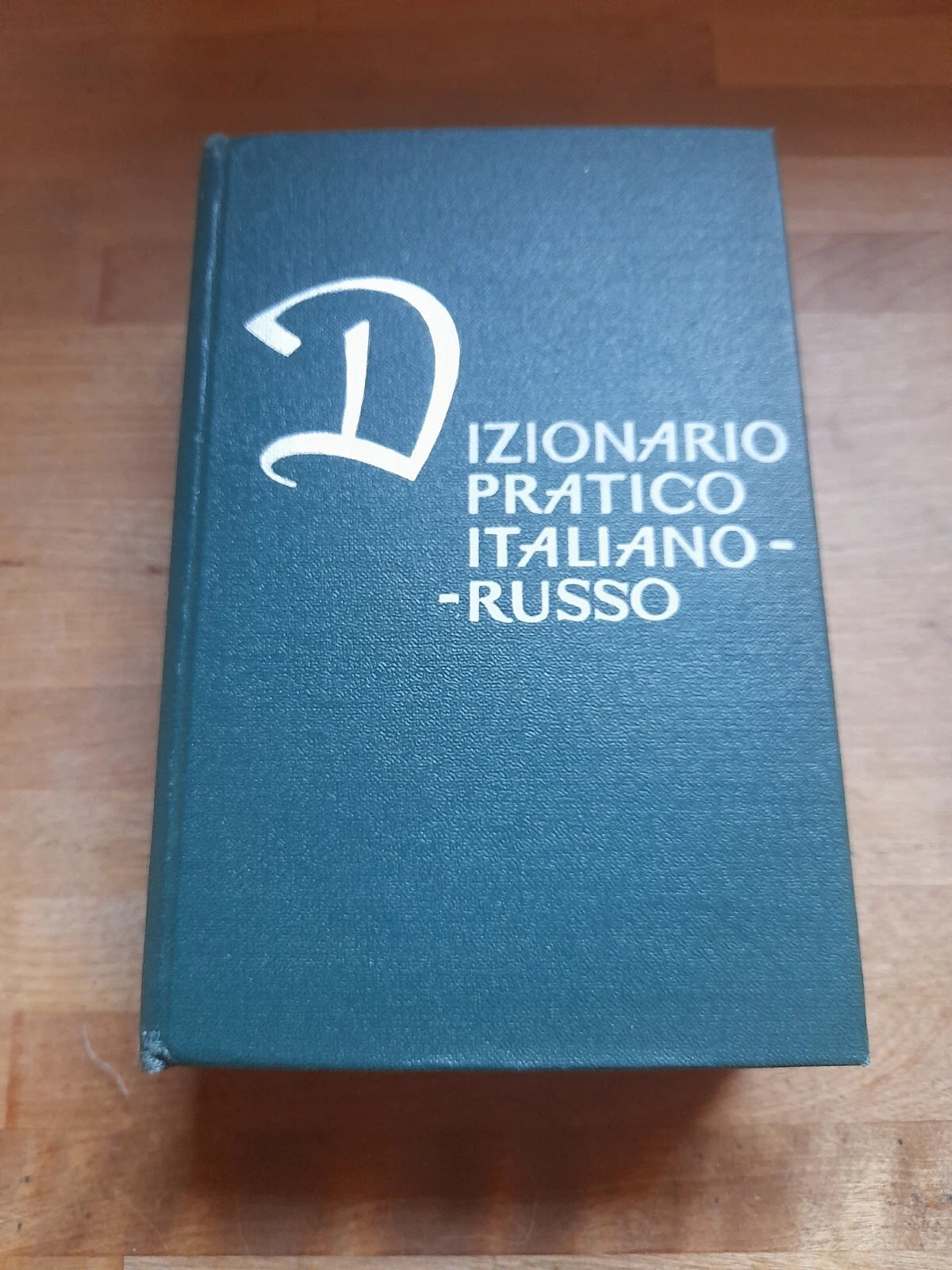 DIZIONARIO PRATICO ITALIANO - RUSSO. AA.VV. EDITRICE "ENCICLOPEDIA SOVIETICA", 1967.