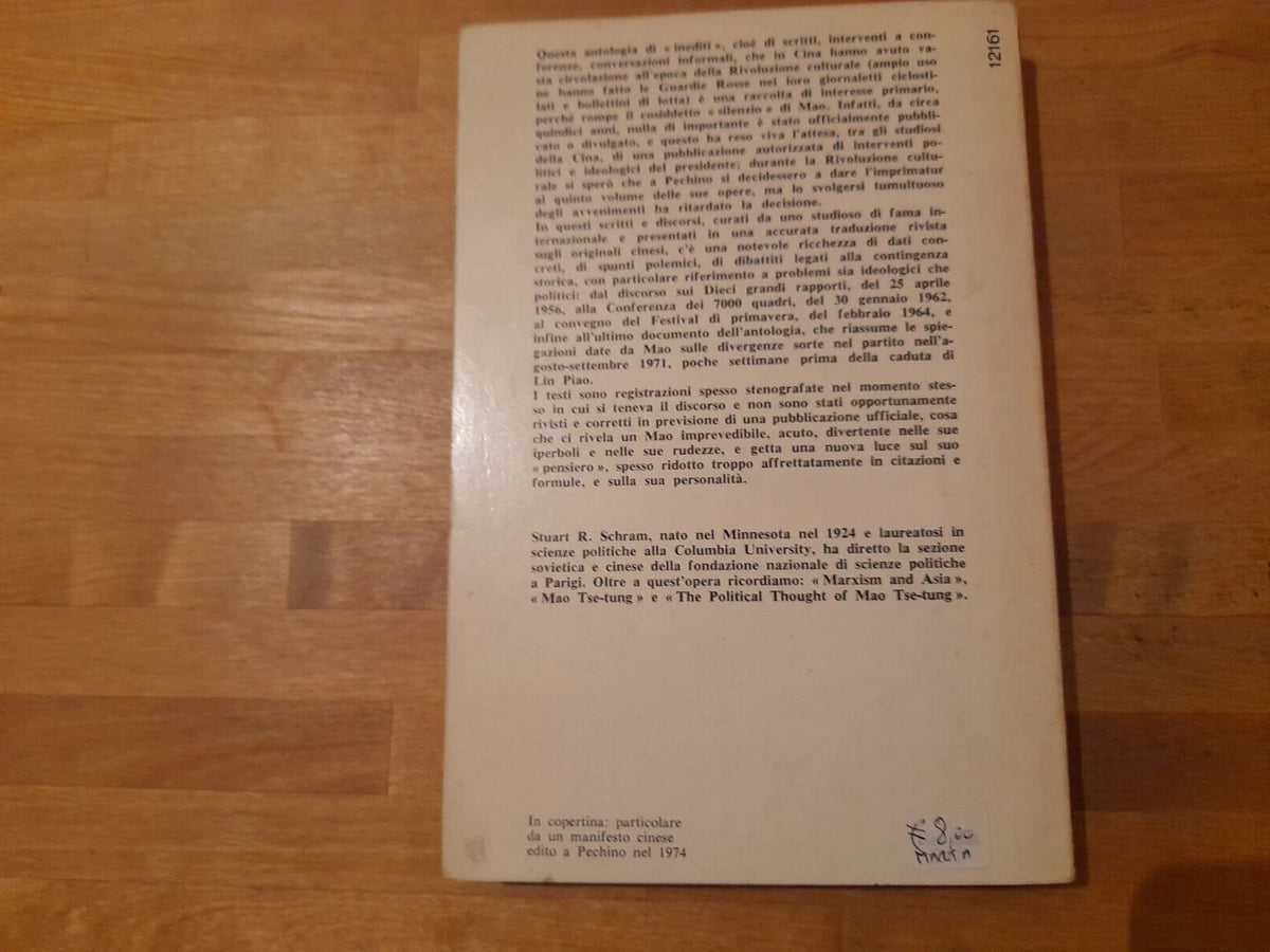 MAO TSE-TUNG DISCORSI INEDITI. DAL 1956 AL 1971. STUART R. SCHRAM. ARNOLDO MONDADORI EDITORE. COLLANA: OSCAR STUDIO MONDADORI 25. 1° EDIZIONE 1975.