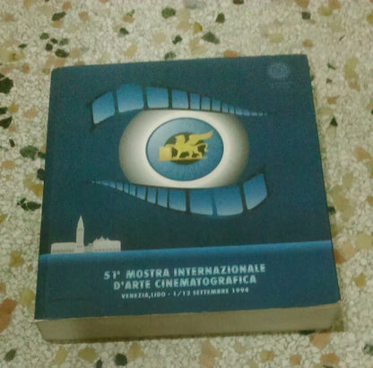 51° MOSTRA INTERNAZIONALE D'ARTE CINEMATOGRAFICA. VENEZIA, LIDO-1/12 SETTEMBRE 1994. LA BIENNALE DI VENEZIA EDIZIONI BIENNALE REALIZZAZIONE FABBRI EDITORI. AA.VV. 1° EDIZIONE 1994.