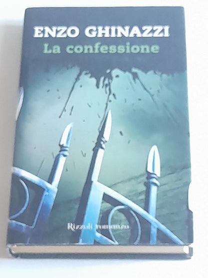 LA CONFESSIONE. ENZO GHINAZZI. RIZZOLI EDITORE. 1° EDIZIONE 2012. COLLANA: RIZZOLI BEST.