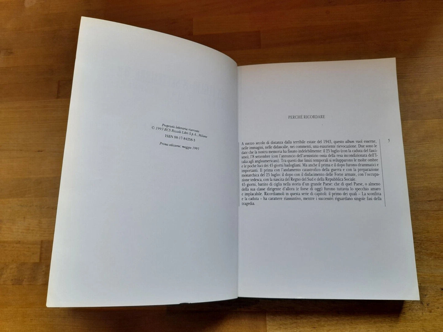 25 LUGLIO-8 SETTEMBRE. ALBUM DI UNA DISFATTA. MARIO CERVI. RIZZOLI EDITORE. 1° EDIZIONE 1993.