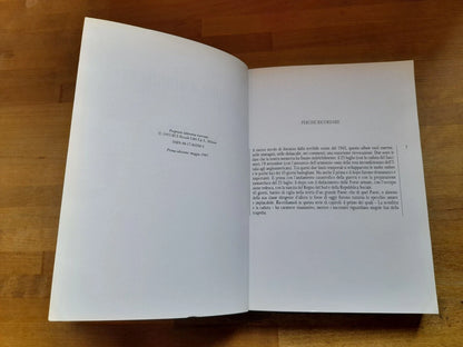 25 LUGLIO-8 SETTEMBRE. ALBUM DI UNA DISFATTA. MARIO CERVI. RIZZOLI EDITORE. 1° EDIZIONE 1993.