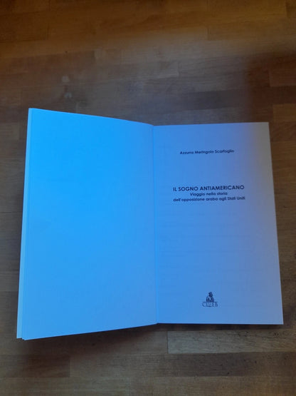 IL SOGNO ANTIAMERICANO. AZZURRA MERINGOLO SCARFOGLIO. CLUEB EDITORE, 2017. COLLANA: NUOVI MONDI.