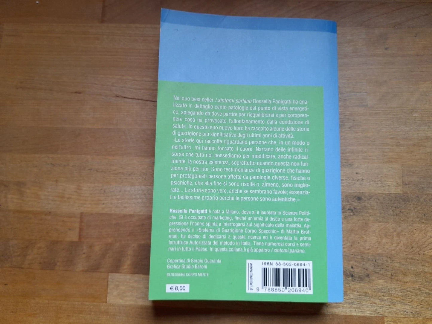 GUARITI. STORIE VERE DI CHI HA SCELTO LA SALUTE. ROSSELLA PANIGATTI. COLLANA: TEA PRATICA 237. TEA EDITRICE. 1° EDIZIONE 2005.