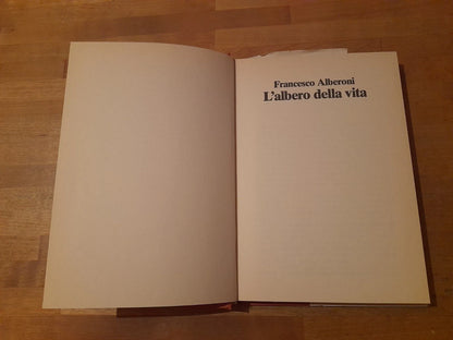 L'ALBERO DELLA VITA. FRANCESCO ALBERONI. CDE SU LICENZA GARZANTI. 15° EDIZIONE 1990.