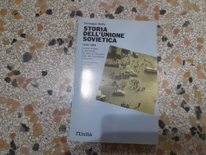 STORIA DELL'UNIONE SOVIETICA 1945-1964. VOLUME 4. GIUSEPPE BOFFA. EDITRICE L'UNITA' 1990.