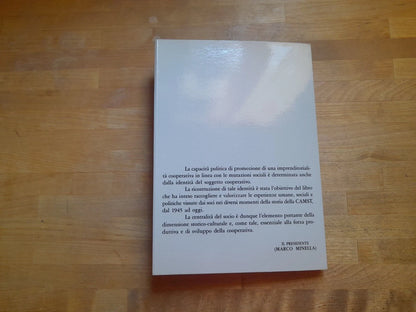 STORIA E CRONISTORIA DELLA CAMST. I SOCI RACCONTANO. GIULIANA RICCI GAROTTI. EDITORE MARSILIO. 1° EDIZIONE 1985. COLLANA: RICERCHE