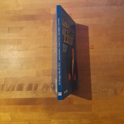 LA LUNGA VITA DI ELISIR. DA RAITRE. MICHELE MIRABELLA - ARNALDO D'AMICO - CARLO GARGIULO - CARLA MASSI. RAI ERI - RAI LIBRI EDITORE. COLLANA: ZAPPING. RISTAMPA 1997.