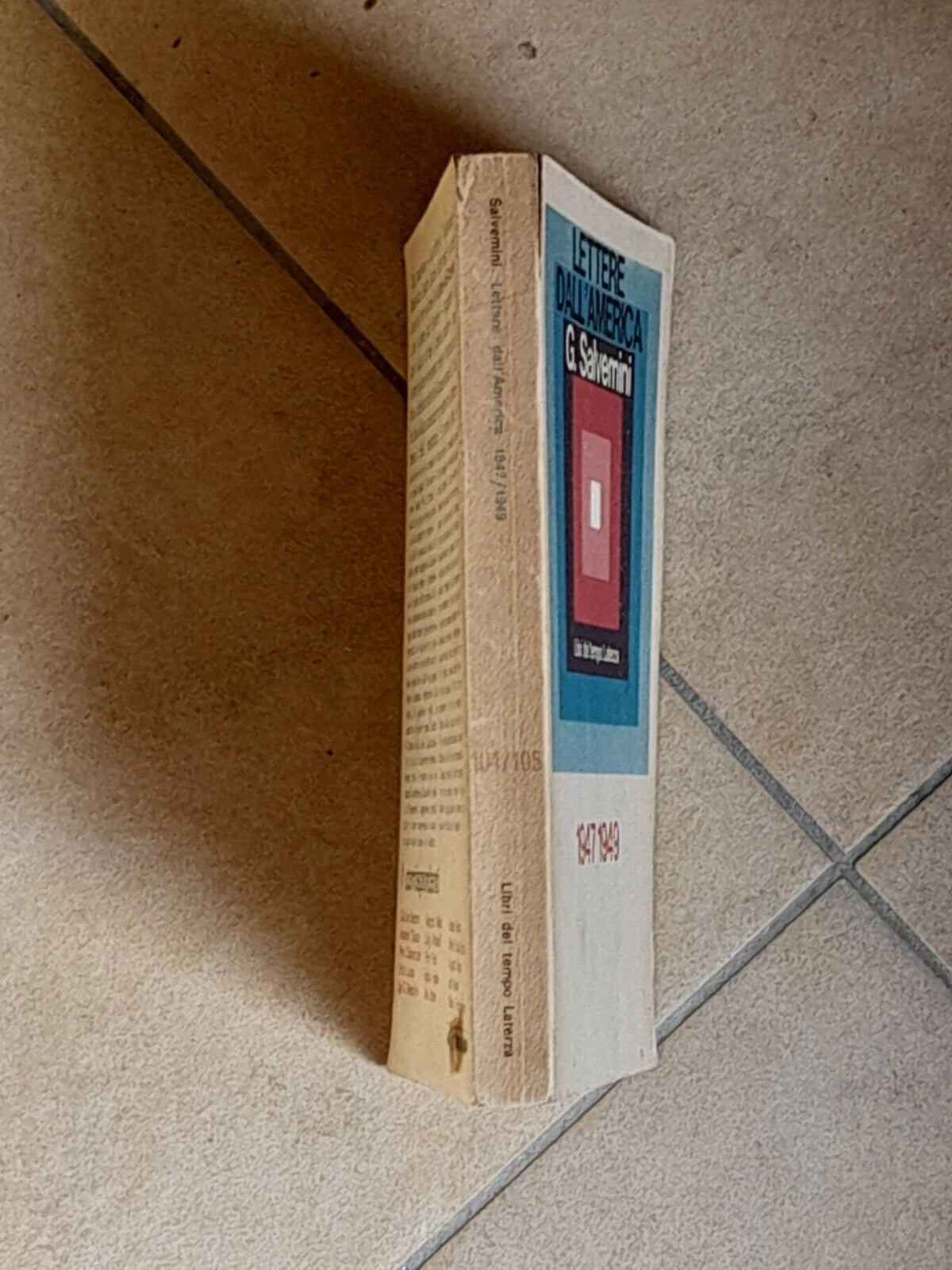 LETTERE DALL'AMERICA 1947/1949. GAETANO SALVEMINI. COLLANA: LIBRI DEL TEMPO LATERZA 104/105. LATERZA EDITORI.  1° EDIZIONE 1968.