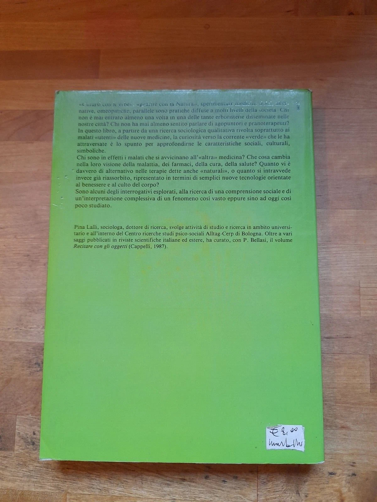 L'ALTRA MEDICINA E I SUOI MALATI. PINA LALLI. EDITRICE CLUEB BOLOGNA. RISTAMPA 1988.