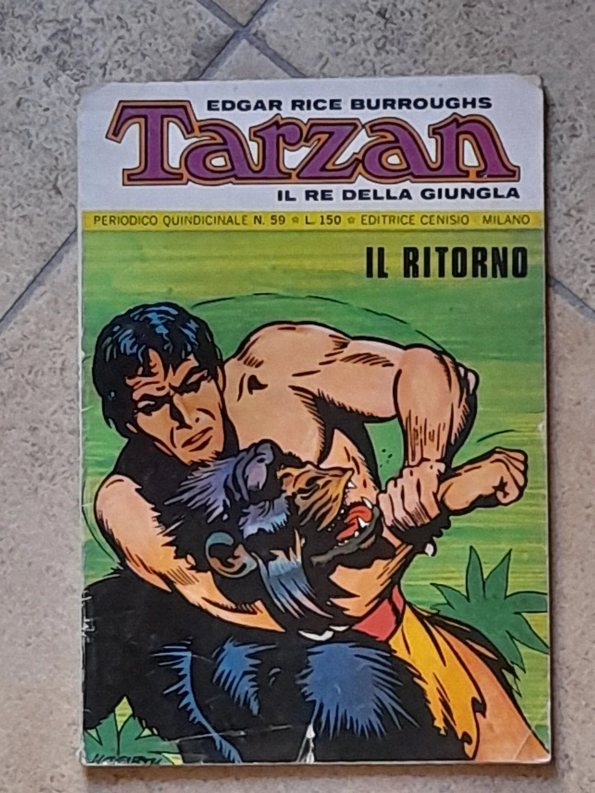 TARZAN. IL RITORNO. PERIODICO QUINDICINALE N°59. 1° DICEMBRE 1972. EDGAR RICE BURROUGHS. EDITRICE CINISIO.