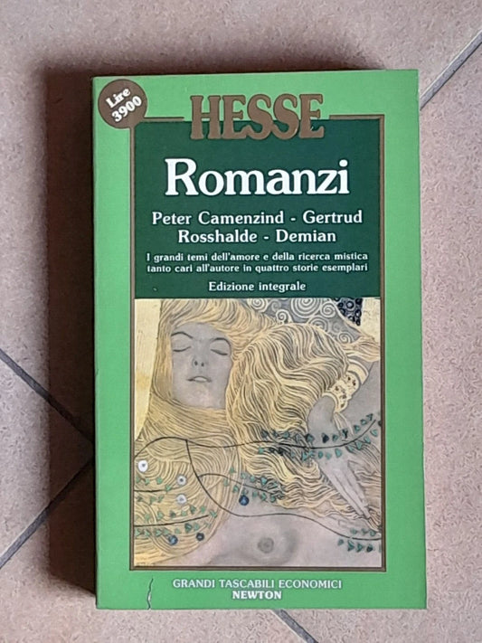 ROMANZI. HERMANN HESSE. NEWTON COMPTON EDITORI. COLLANA: GRANDI TASCABILI ECONOMICI NEWTON 16. EDIZIONE INTEGRALE.  2° EDIZIONE 1991.