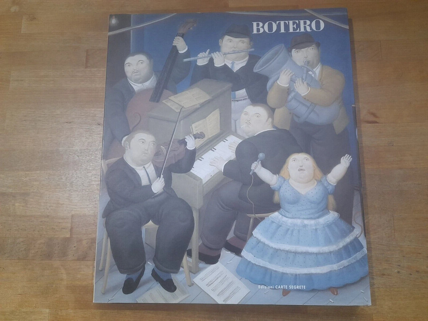 BOTERO ANTOLOGICA 1949-1991. PALAZZO DELLE ESPOSIZIONI - ROMA. EDIZIONI CARTE SEGRETE. 1° EDIZIONE.